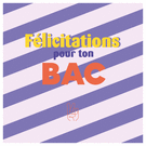 F&eacute;licitations color&eacute;es pour ton BAC